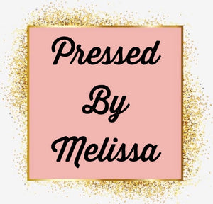 Pressed By Melissa